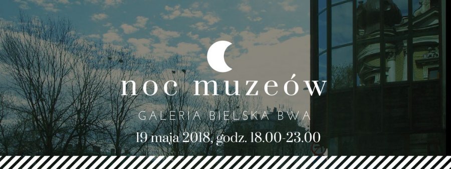 Atrakcyjna Noc Muzeów. Galeria czynna do godz. 23.00