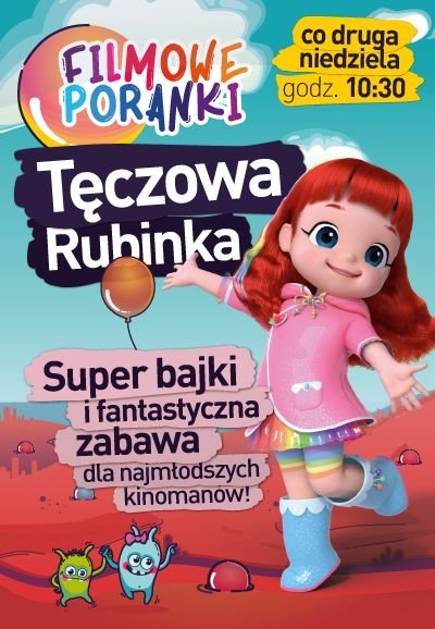 Filmowe Poranki – Tęczowa Rubinka cz. 2 - KONKURS!