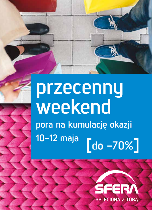 Wyjątkowy weekend w Galerii Sfera!