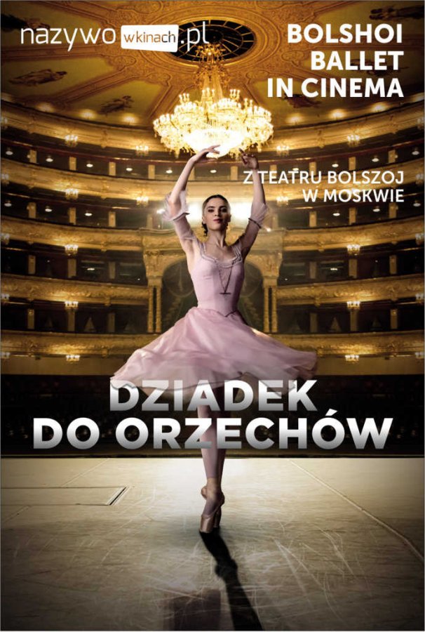 Balet Bolszoj: Dziadek do orzechów