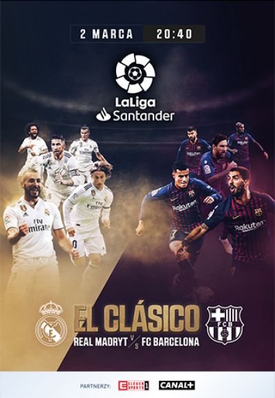 El Clasico. Real Madryt – FC Barcelona