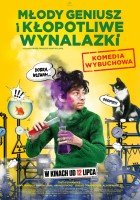 Młody geniusz i kłopotliwe wynalazki