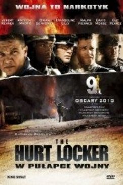 The Hurt Locker. W pułapce wojny