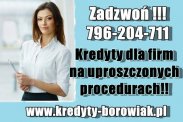 KREDYTY DLA FIRM NA UPROSZCZONYCH PROCEDURACH!