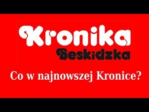 Co w najnowszej Kronice? 