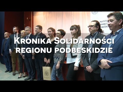 Kronika Solidarności Regionu Podbeskidzie odc. 2