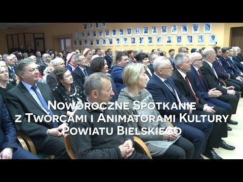 Noworoczne Spotkanie z Twórcami i Animatorami Kultury Powiatu Bielskiego