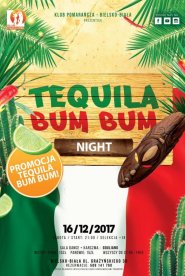 Tequila BUM BUM Night!