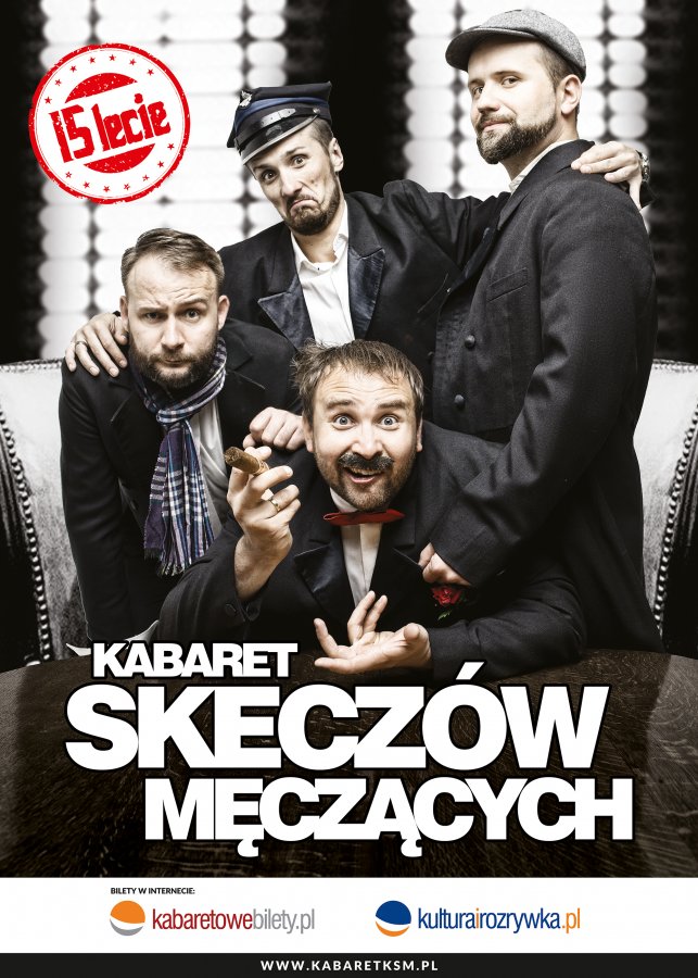 15-lecie Kabaretu Skeczów Męczących