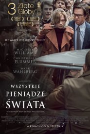 Wszystkie pieniądze świata – premiera