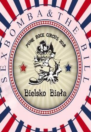 Punk Rock Circus Bielsko Biała-Sexbomba, The Bill