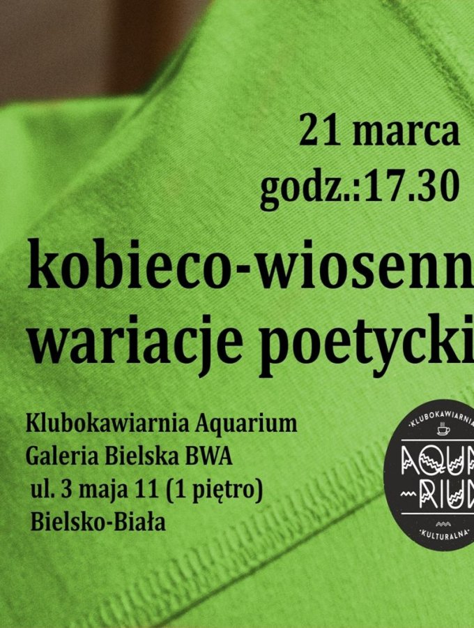 Kobieco-wiosenne wariacje poetyckie