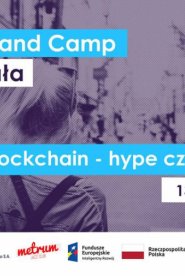 Blockchain - hype czy rewolucja? Startup Poland Camp