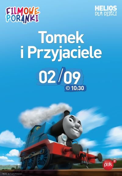 Filmowy Poranek – Tomek i Przyjaciele cz. 2