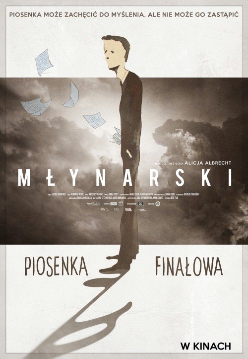 Młynarski. Piosenka finałowa - Kultura Dostępna