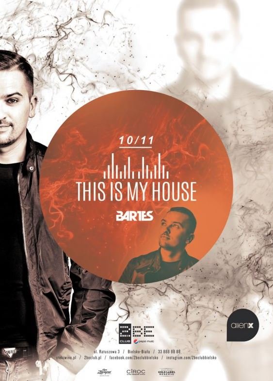 This is my house – Bartes
