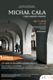 Znani bielszczanie i Bielsko-Biała w fotografii – Michał Cała