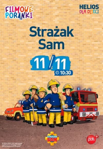 Filmowe Poranki – Strażak Sam cz. 7