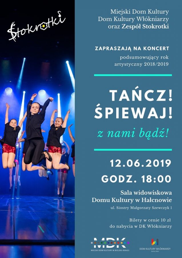 TAŃCZ ! ŚPIEWAJ ! Z nami bądź!