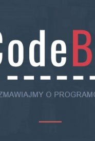 Porozmawiajmy o programowaniu: CodeBB - Ten o redisie, mobilkach i machine learningu