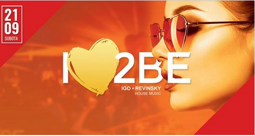 I love 2BE // IGO & Revinsky