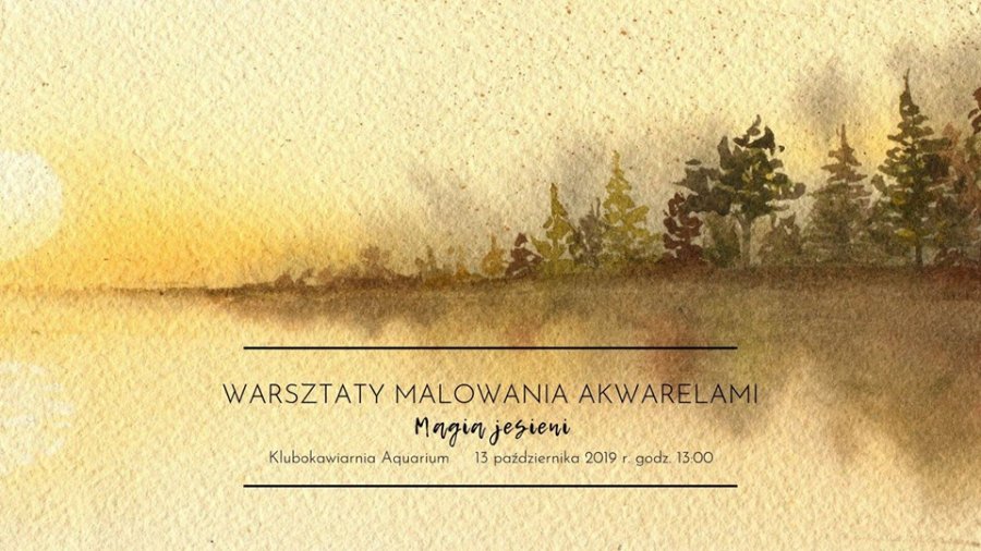 Warsztaty malowania akwarelami - magia jesieni