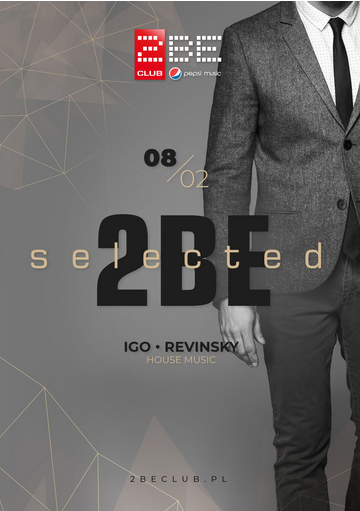 2BE selected // IGO & Revinsky