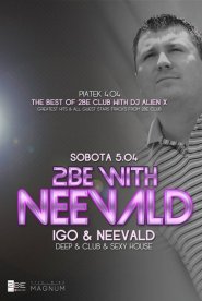 2Be With NEEVALD/ Dj IGO & NEEVALD