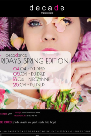 Fridays Spring Edition