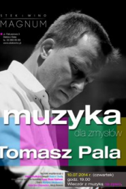 Muzyka dla zmysłów - Tomasz Pala