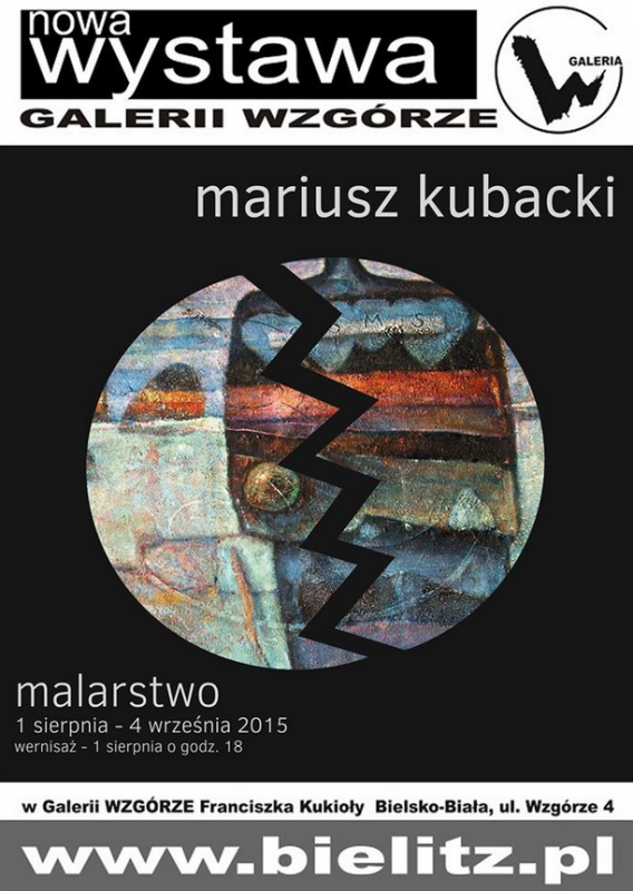Wystawa prac Mariusza Kubackiego
