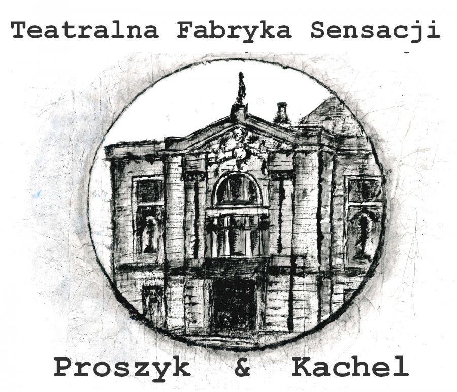 Teatralna Fabryka Sensacji - KONKURS